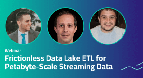 Frictionless Data Lake ETL for Petabyte-Scale Streaming Data