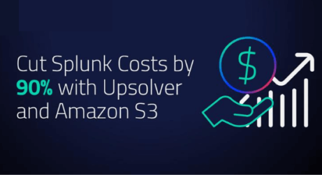 Reduce your Splunk spending by 90% with Upsolver and Amazon S3
