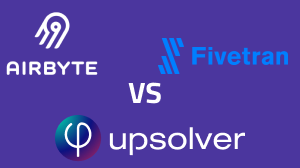 Airbyte vs Fivetran vs Upsolver – Which is the Best CDC Tool?