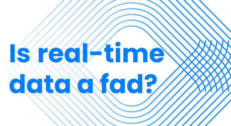 Is Real-Time Data a Fad? Misconceptions, Pitfalls and Getting It Right