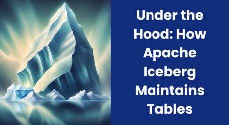 How Apache Iceberg is Reshaping Data Lake File Management