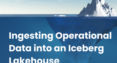 Ingesting Operational Data into an Analytics Lakehouse on Iceberg